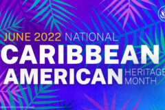 Presidential Proclamation on National Caribbean-American Heritage Month, 2022