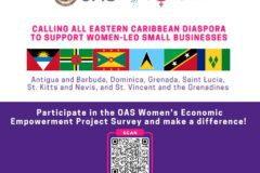 The OAS Launches Eastern Caribbean Diaspora Engagement Survey to Support Women-Led Businesses